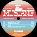 Alex Attias pres. Mustang - Life