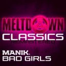 Manik (NZ) - Bad Girls (2022 Remaster)