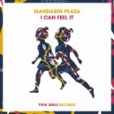 Mandarin Plaza - I Can Feel it (Original Mix)