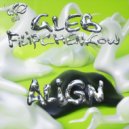 Gleb Filipchenkow feat. Boba Sheshera - Align (Original Mix)