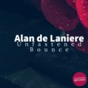 Alan de Laniere - Unfastened Bounce (Original Mix)