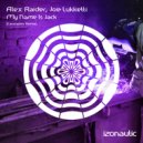 Alex Raider, Joe Lukketti - My Name Is Jack (Caustipher Radio Edit)