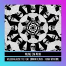Killed Kassette Feat Emma Black - Funk With Me (Original Mix)