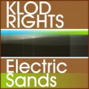 Klod Rights - Electric Sands (Original Mix)