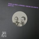 Vanilla Ace, Ayarez - Salsa Caliente (Original Mix)