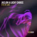 Jaclon, Lucky Choice - Eyes of Love (Extended Mix)