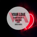 Stuart Ojelay ft. Liam Price - Your Love (Original Mix)