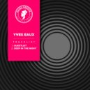 Yves Eaux - Guestlist (Extended Mix)