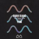 Svan Gianz - Names (Original Mix)