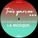 Nick Hussey & Jamie Van Goulden - La Musique (Original Mix)