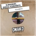 DjManuel, Diego Forsinetti - Tigareth (Original Mix)