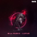 Mila Rubio - Lupus (Extended Mix)