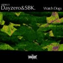 Dayzero, SBK. - Watch Dogs (Original Mix)
