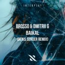 Brosso, Dmitrii G, Denis Sender - Baikal (Denis Sender Remix)