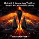 MatricK & Jessie Lee Thetford - Phoenix (Extended Mix)