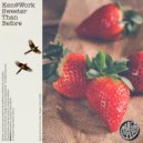 Ken@Work - Sweeter Than Before (Original Mix)