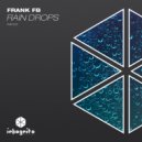 Frank FB - Rain Drops (Original Mix)