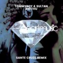 Tommyboy & Sultan - BwithU (Sante Cruze Radio Mix)