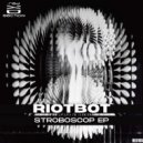 Riotbot - Stroboscop 2 (Original Mix)