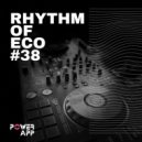 Vocal Deep Tech Melodic House - rhythm of eco #38 (ecomix)