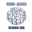 DJ DEMO - Alarm (Original Mix)