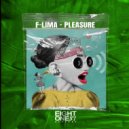 F-Lima - Pleasure (Original Mix)