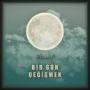 Yakarsu - Bir Gün Değişmek
