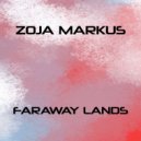 Zoja Markus - Faraway Lands (Original mix)