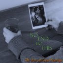 No End To This - Forever Love (Original Mix)