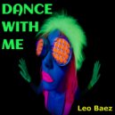 Leo Baez - DANCE WITH ME ()