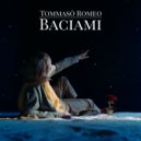Tommaso Romeo - Baciami