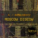 JL & Bumblebeatz - Moscow Discow (Club Mix)
