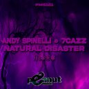 Andy Spinelli & 7Cazz - Natural Disaster
