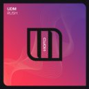 UDM - Rush (Extended Mix)
