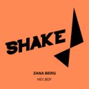 Zana Berg - Hey, Boy (Original Mix)