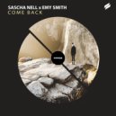 Sascha Nell feat. Emy Smith - Come Back (Extended Mix)
