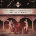 Alterboy, Zoo District - Feeling Alright (Extended Mix)