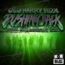 Old Harry Rox - Pushing Back (Original Mix)