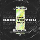 Mike La Funk Ft. Kelsey Gill - Back To You (Anton Powers Extended Remix)