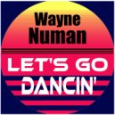 Wayne Numan - Let\'s Go Dancin\' (Tribal Mix 1994)