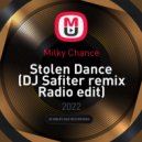 Milky Chance - Stolen Dance (DJ Safiter remix Radio edit)