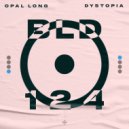 Opal Long - Dystopia