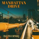 Dj TechniQ - Manhattan Drive (Original mix)