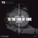 Santi Glen - To The End Of Time (Goontha Remix)