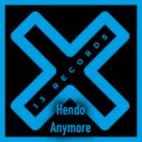 Hendo (UK) - Anymore (Radio Mix)