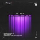 Slugg - Shmmushroom