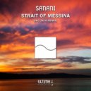 Sanani - Strait of Messina (Tatio Remix)