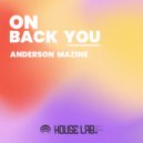 Anderson Mazine - On Back You (Radio Edit)