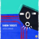 Random Thoughts - Woven (Original Mix)
