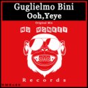 Guglielmo Bini - Ooh, Yeye (Original Mix)